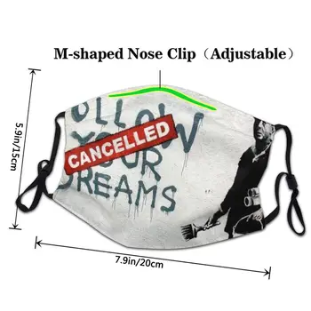 Banksy Sledite Svojim Sanjam Stroj Usta Masko Moških Ulica Pop Art Masko Dustproof Zaščitni Pokrov Respirator Žarilna