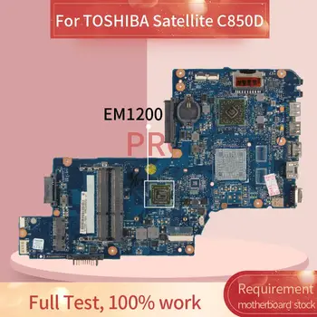 H000052450 Prenosni računalnik z matično ploščo Za TOSHIBA Satellite C850D EM1200 Zvezek Mainboard DDR3