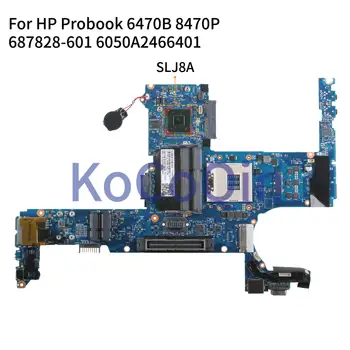 KoCoQin Prenosni računalnik z matično ploščo Za HP Probook 6470B 8470P Mainboard 6050A2466401 687828-001 686037-601 SLJ8A