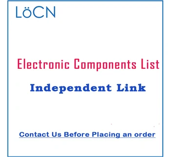 LoCN Elektronske Komponente Seznam Neodvisnih Nakup. Prosimo, Kontaktirajte Nas Pred Oddajo Naročila