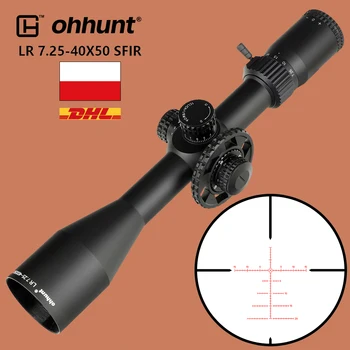 Ohhunt LR 7.25-40X50 SFIR Lov Področja uporabe Steklo, Jedkano Reticle Rdeča Osvetlitev Strani Paralaksa Kupolo Zaklepanje Reset Riflescope