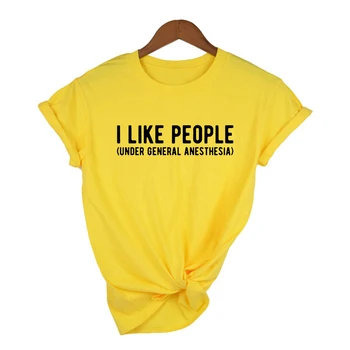 Rad imam Ljudi V Splošni Anesteziji Črke Natisni Ženske T-shirt Priložnostne O-Izrez Srajce Medicinske Študent Tee Diplomi Top Darilo