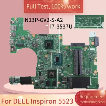 Za DELL Inspiron 5523 11307-1 05R0CD SR0XG i7-3537U N13P-GV2-S-A2 DDR3 za Prenosnik motherboard Mainboard celoten test dela